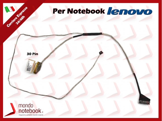 Cavo Flat LCD LENOVO 300-15 300-15ISK 300-15IBR (30 Pin) Cavo Flat LCD LENOVO 300-15 300-15ISK 300-15IBR (30 Pin)