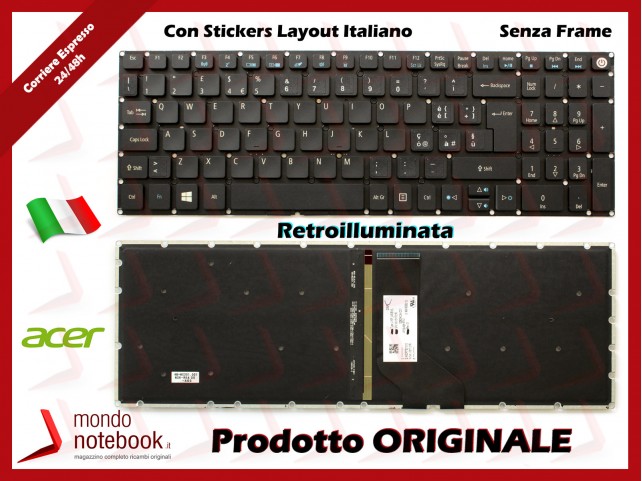 Tastiera Notebook ACER Aspire E5-722 E5-772 (CON ADESIVI LAYOUT ITA) (SENZA FRAME) (RETROILLUMINATA) Tastiera Notebook ACER Aspire E5-722 E5-772 (CON ADESIVI LAYOUT ITA) (SENZA FRAME) (RETROILLUMINATA)