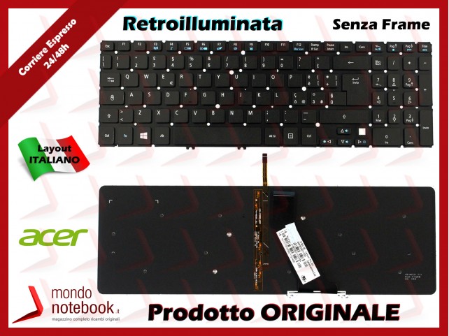 Tastiera Notebook ACER Aspire V5-531 V5-571 (SENZA FRAME) (RETROILLUMINATA) Versione 1 Tastiera Notebook ACER Aspire V5-531 V5-571 (SENZA FRAME) (RETROILLUMINATA) Versione 1