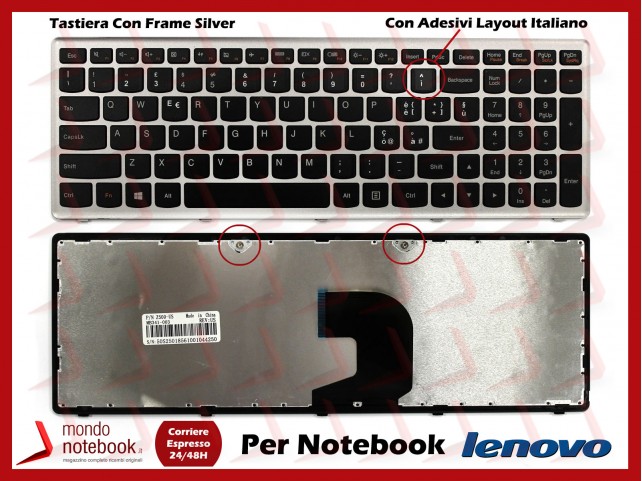 Tastiera Notebook Lenovo IdeaPad Z500 Z500A Z500G P500 (FRAME SILVER) con Adesivi Layout Italiano Tastiera Notebook Lenovo IdeaPad Z500 Z500A Z500G P500 (FRAME SILVER) con Adesivi Layout Italiano