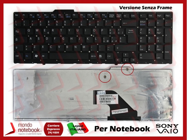 Tastiera Notebook Sony VPC-F11 VPC-F12 VPC-F13 VPC-F14 (NERA) (Senza Frame) Italiana Tastiera Notebook Sony VPC-F11 VPC-F12 VPC-F13 VPC-F14 (NERA) (Senza Frame) Italiana