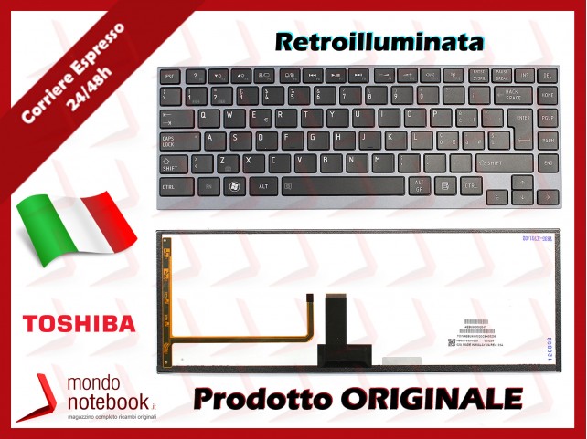 Tastiera Notebook TOSHIBA Portege Z830 Satellite U800 (RETROILLUMINATA) (FRAME GRIGIO) Tastiera Notebook TOSHIBA Portege Z830 Satellite U800 (RETROILLUMINATA) (FRAME GRIGIO)