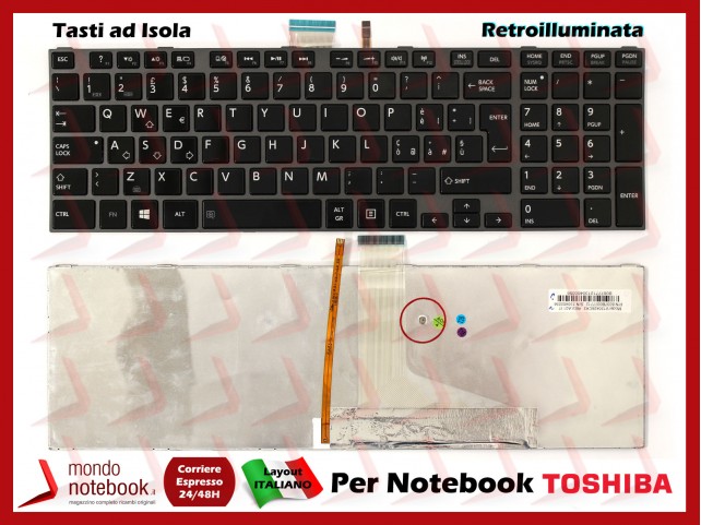 Tastiera Notebook TOSHIBA Satellite C850 C855 L850 L855 P850 P855 (NERA) (RETROILLUMINATA) TASTI ad ISOLA Tastiera Notebook TOSHIBA Satellite C850 C855 L850 L855 P850 P855 (NERA) (RETROILLUMINATA) TASTI ad ISOLA