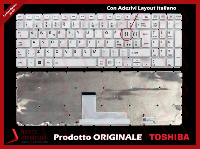 Tastiera Notebook TOSHIBA Satellite L50-B L50D-B L50-D (BIANCA) CON ADESIVI LAYOUT ITALIANO Tastiera Notebook TOSHIBA Satellite L50-B L50D-B L50-D (BIANCA) CON ADESIVI LAYOUT ITALIANO