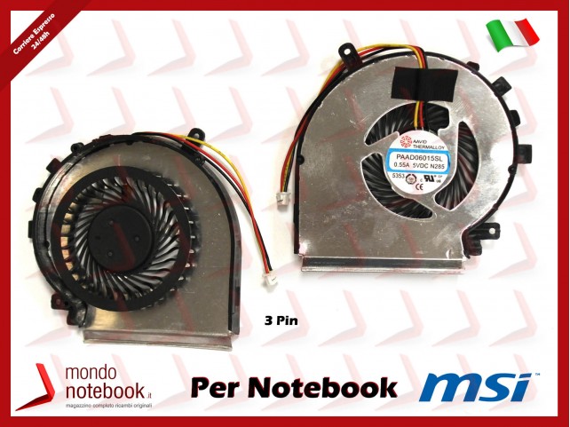 Ventola Fan CPU MSI GE62 GE72 PE60 PE70 GL62 GL72 (Versione 3 Pin) Ventola Fan CPU MSI GE62 GE72 PE60 PE70 GL62 GL72 (Versione 3 Pin)