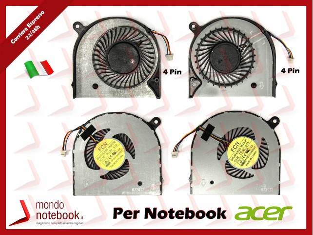 Ventole Dual Fan ACER V Nitro Vn7-591 Vn7-591G (Coppia Ventole) Ventole Dual Fan ACER V Nitro Vn7-591 Vn7-591G (Coppia Ventole)