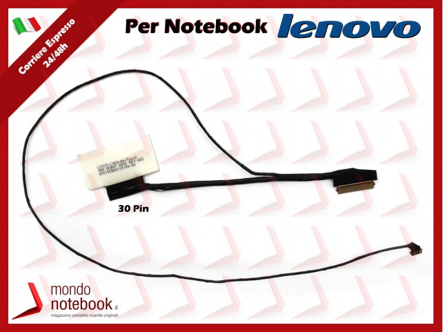 Cavo Flat LCD LENOVO V330-15ISK V330-15IKB V130-15IGM V130-15IKB - FHD No Touch Cavo Flat LCD LENOVO V330-15ISK V330-15IKB V130-15IGM V130-15IKB - FHD No Touch