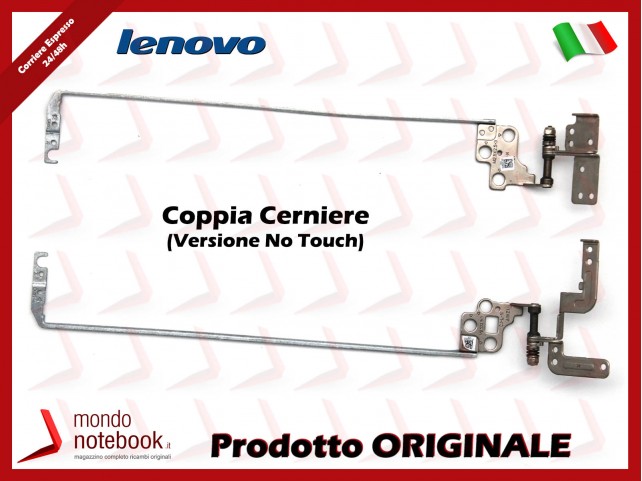 Cerniere Hinges LENOVO IdeaPad 500-15 G51-70 G51-80 Versione No Touch (Coppia) Cerniere Hinges LENOVO IdeaPad 500-15 G51-70 G51-80 Versione No Touch (Coppia)