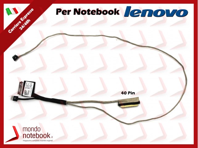 Cavo Flat LCD LENOVO 320-15IKB 320-15ISK 5000-15 520-15 DG521 (Versione Touch) Cavo Flat LCD LENOVO 320-15IKB 320-15ISK 5000-15 520-15 DG521 (Versione Touch)
